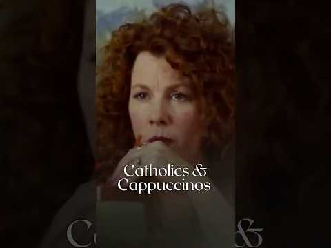 Catholics and Cappuccinos