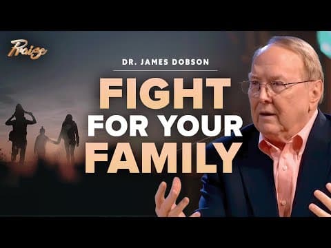 Protect Your Family in Spiritual Warfare: Dr. James Dobson's Fight for the Home | Praise on TBN